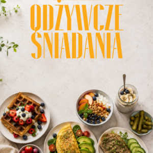 Odżywcze śniadania